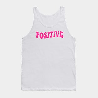 Positive Tank Top